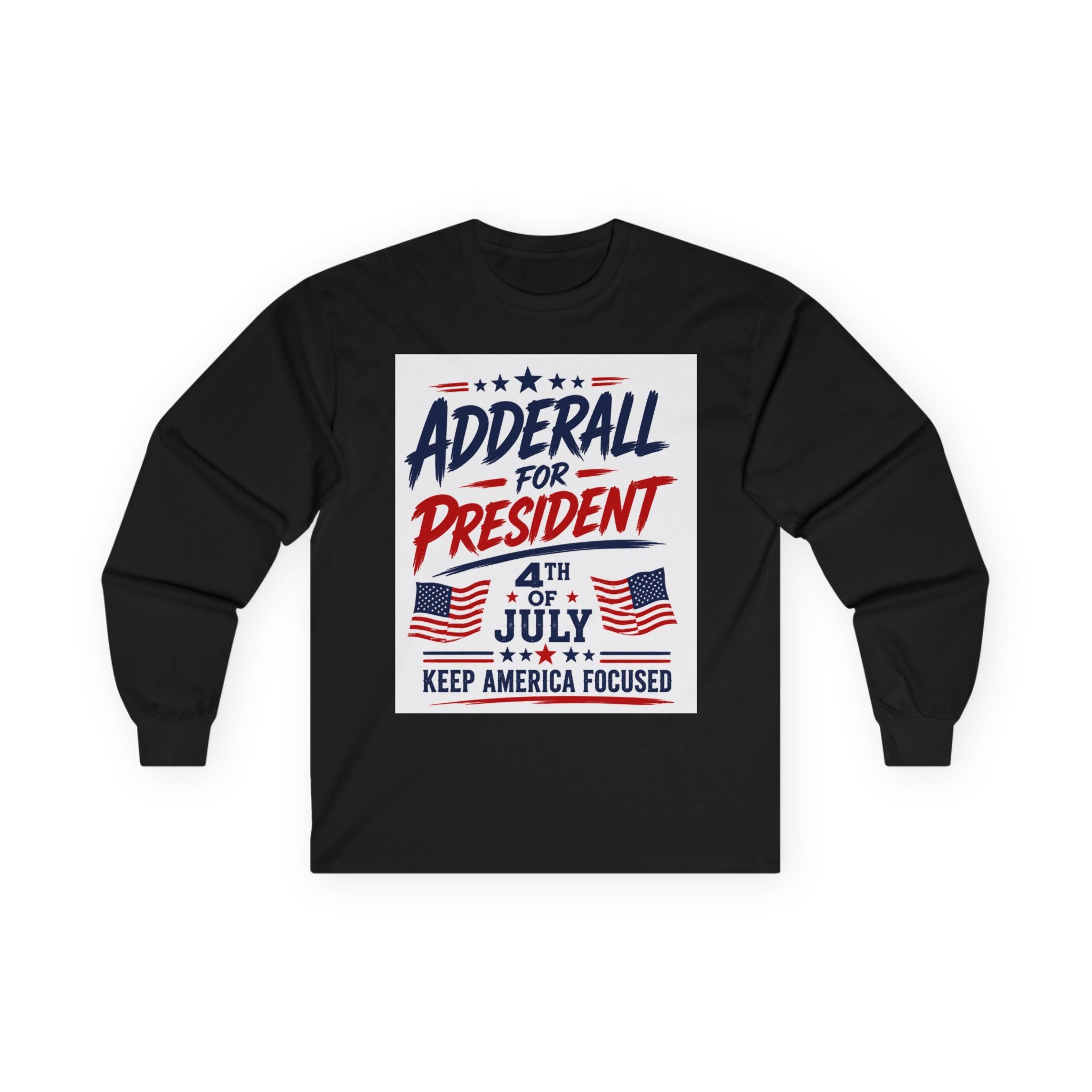 “Keep America Focused” - Funny Patriotic Long Sleeve - 4th of July
